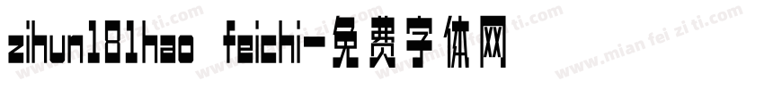 zihun181hao feichi字体转换